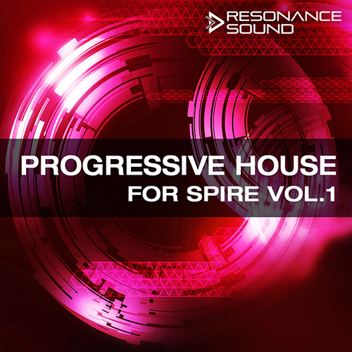progressive house presets for spire synthesizer