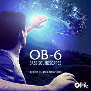 OB6 Bass Soundscapes analog bass soundscapes from hardware synthesizer