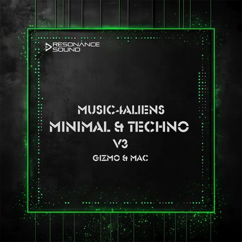 minimal techno loops produced by Gizmo & Mac for Music4Aliens